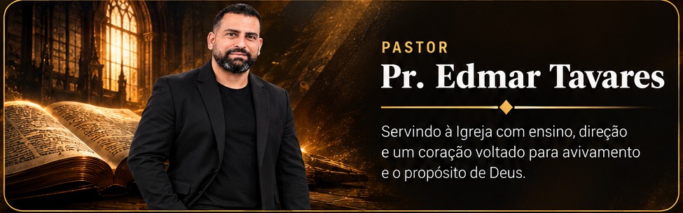 Pastor Edmar Tavares